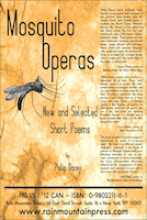 MOSQUITO OPERAS: NEW AND SELECTED SHORT POEMS by Philip Dacey 