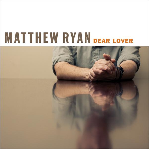 Matthew Ryan Dear Lover CD